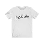 " For The Love Signature "