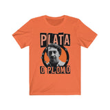 " Plata O Plomo "