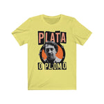 " Plata O Plomo "