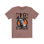 " Plata O Plomo "