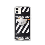 " Mask ON iPhone Case "