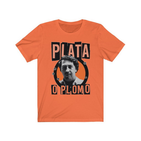 " Plata O Plomo "