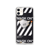 " Mask ON iPhone Case "