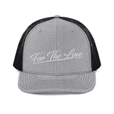 " For The Love Trucker Cap "