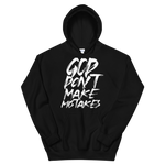 " God Dont Make Mistakes "