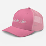 " For The Love Trucker Cap "