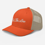 " For The Love Trucker Cap "