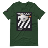 " Mask On "