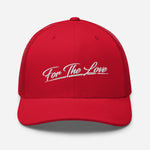 " For The Love Trucker Cap "