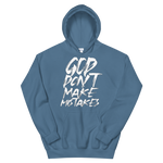 " God Dont Make Mistakes "