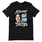 " Money Never Sleeps "