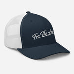 " For The Love Trucker Cap "