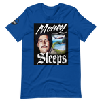 " Money Never Sleeps "