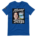 " Money Never Sleeps "