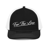 " For The Love Trucker Cap "