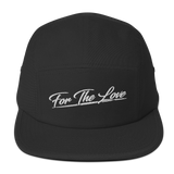 " For The Love Five Panel Cap"