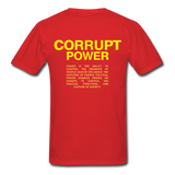 " Corrupt Power " - red