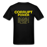 " Corrupt Power " - black