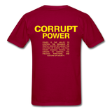 " Corrupt Power " - dark red