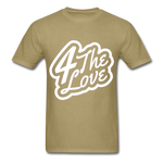 "4 The LOVE T " - khaki