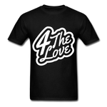 "4 The LOVE T " - black