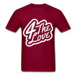 "4 The LOVE T " - burgundy