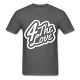 "4 The LOVE T " - charcoal