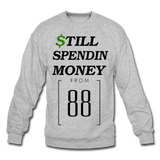 '' 88 Money " - heather gray