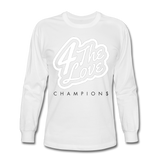 " For The Love Long Sleeve " - white