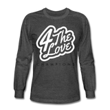 " For The Love Long Sleeve " - heather black