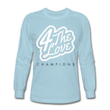 " For The Love Long Sleeve " - powder blue