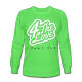 " For The Love Long Sleeve " - kiwi