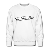 For The LOVE - white