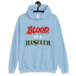 " Blood Of A Hustler "