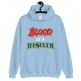 " Blood Of A Hustler "