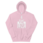 " 4 The Love Hoodie "