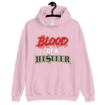 " Blood Of A Hustler "