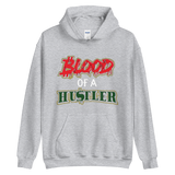 " Blood Of A Hustler "