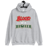 " Blood Of A Hustler "